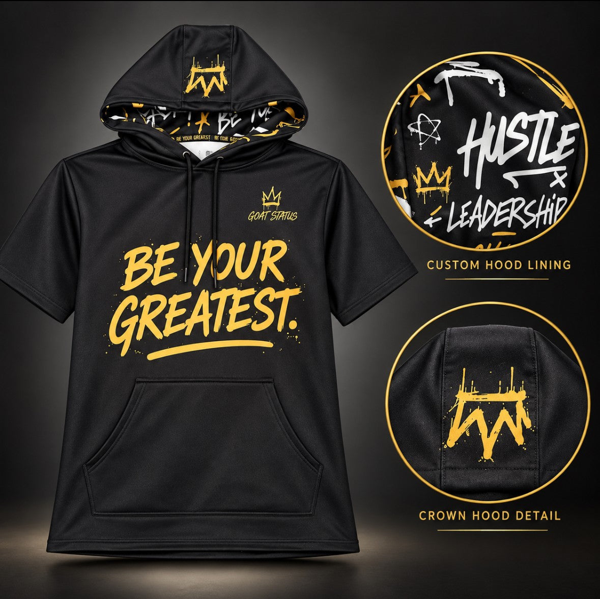 BE YOUR GREATEST Short Sleeve Hoodie